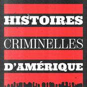 Podcast Histoires criminelles d'Amérique