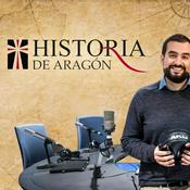 Podcast HISTORIA DE ARAGÓN