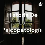 Podcast Historia De La Psicopatología