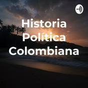 Podcast Historia Política Colombiana