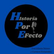 Podcast Historia Por Efecto