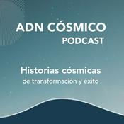 Podcast Historias Cósmicas de Transformación y Éxito