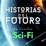 Podcast Historias del Futuro | Sci-Fi