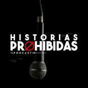 Podcast HISTORIAS PROHIBIDAS 🚫