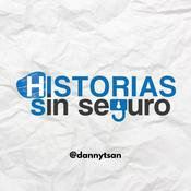 Podcast Historias Sin Seguro