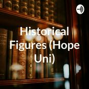 Podcast Historical Figures (Hope Uni)