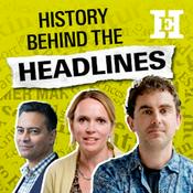 Podcast History Behind the Headlines