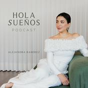 Podcast Hola Sueños