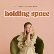 Podcast Holding Space