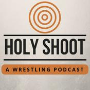 Podcast Holy Shoot - A Wrestling Podcast
