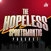 Podcast Hopeless Sportsmantic Podcast