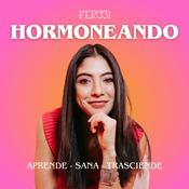 Podcast Hormoneando by Fercci