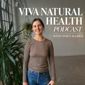 Podcast Viva Natural Health