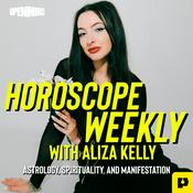 Podcast Horoscope Weekly: Astrology with Aliza Kelly