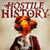 Podcast Hostile History