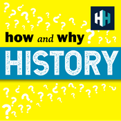 Podcast How and Why History