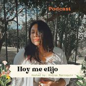 Podcast Hoy Me Elijo Podcast
