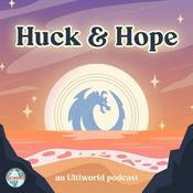Podcast Huck and Hope