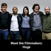 Podcast Huge: Meet the Filmmakers