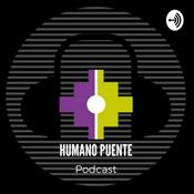Podcast HUMANO PUENTE PODCAST