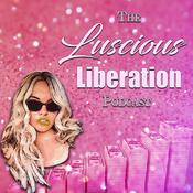 Podcast Luscious Liberation
