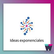 Podcast Ideas exponenciales