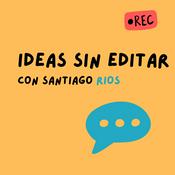 Podcast Ideas Sin Editar