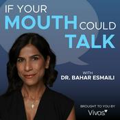 Podcast If Your Mouth Could Talk