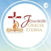 Podcast Iglesia Bíblica Jesucristo Gracia Eterna