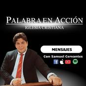 Podcast Iglesia Cristiana Palabra En Acción Podcast