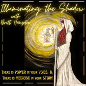 Podcast Illuminating the Shadow