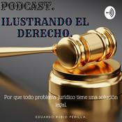 Podcast ILUSTRANDO EL DERECHO.