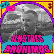 Podcast Ilustres anonimos