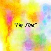 Podcast "I'm Fine"