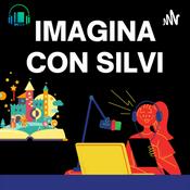 Podcast Imagina con Silvi