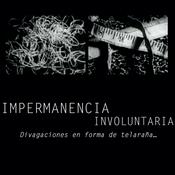 Podcast Impermanencia Involuntaria