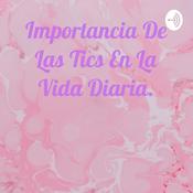 Podcast Importancia De Las Tics En La Vida Diaria.