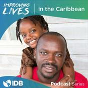 Podcast Improving Lives in the Caribbean