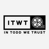 Podcast In Todd We Trust