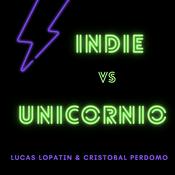 Podcast Indie vs Unicornio