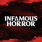 Podcast Infamous Horror