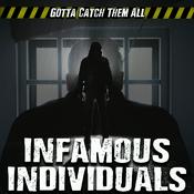 Podcast Infamous Individuals