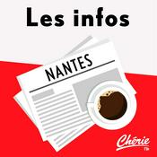 Podcast INFOS, METEO et TRAFIC de Chérie FM Nantes