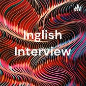 Podcast Inglish Interview