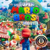 Podcast Iniciativa Pod Más Super Mario Bros : La Película (2023)