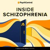 Podcast Inside Schizophrenia