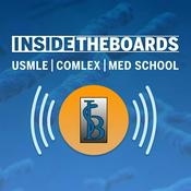 Podcast InsideTheBoards for the USMLE, COMLEX & Medical School