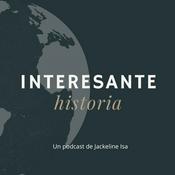 Podcast Interesante historia