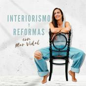 Podcast Interiorismo y Reformas con Mar Vidal