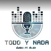 Podcast Todo Y Nada Podcast
